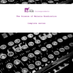 Keystone Symposia’s “The Science of Malaria Eradication” – 2014: Complete Series