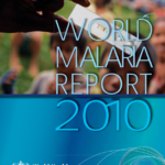 World Malaria Report 2010