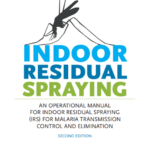 Indoor residual spraying: An operational manual for IRS for malaria transmission, control and elimination