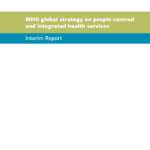 WHO Global strategy on people-centred and integrated health services