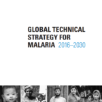 Global Technical Strategy for Malaria 2016–2030