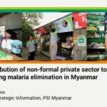 ASTMH 2018, Manuela Tolmino/ Si Thu Thein: “The contribution of the non-formal private sector to accelerating malaria elimination in Myanmar”