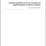 WHO Technical consultation on the role of parasite and anopheline genetics in malaria surveillance