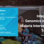 Webinar 3 – Integrating Genomics into the Malaria Interventions Toolbox