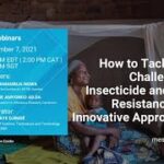 MESA Webinar 4 – How to Tackle the Challenge of Insecticide and Drug Resistance with Innovative Approaches