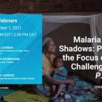 MESA Webinar 6 – Malaria in the Shadows: Putting the Focus on the Challenges of P. vivax