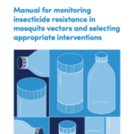 Manual for monitoring insecticide resistance in mosquito vectors and selecting appropriate interventions