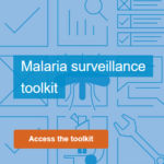 Malaria surveillance assessment toolkit