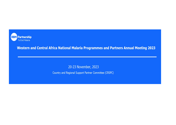 Western and Central Africa National Malaria Programmes and Partners Annual Meeting
