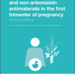 Safety of artemisinin and non-artemisinin antimalarials in the first trimester of pregnancy