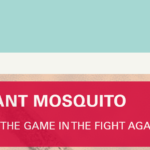 The Resistant Mosquito: Staying ahead of the game in the fight against malaria