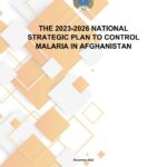 National Malaria Strategic Plan (NMSP) of Afghanistan: 2023 – 2026