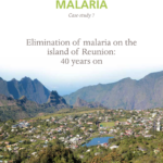 Eliminating malaria (case study 7): Elimination of malaria on the island of Reunion 40 years on