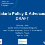 Malaria Policy & Advocacy