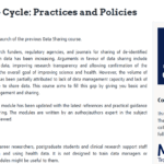 The Data Life Cycle: Practices and Policies