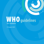 WHO guidelines for malaria (August 2025)