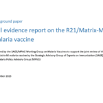 Full Evidence Report on the R21/Matrix-M Malaria Vaccine