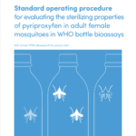 Standard operating procedure for evaluating the sterilizing properties of pyriproxyfen in adult female mosquitoes in WHO bottle bioassays