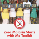 Zero Malaria Starts with Me Toolkit