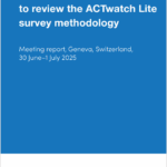 Technical consultation to review the ACTwatch Lite survey methodology