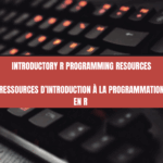 Introductory R Programming Resources / Ressources d’introduction à la programmation en R