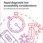 Rapid diagnostic test accessibility considerations for professional use and self-tests