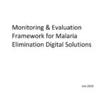 Monitoring & Evaluation Framework for Malaria Elimination Digital Solutions