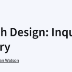Research Design: Inquiry and Discovery