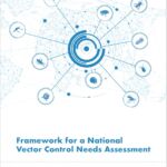 Framework for a national vector control needs assessment