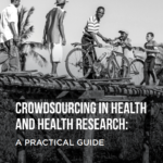 Crowdsourcing in health and health research: a practical guide