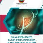 Strategic Plan for Integrated Genomics in Mozambique / Plano Estratégico da Genómica Integrada de Moçambique (PLAGIM): 2026–2035