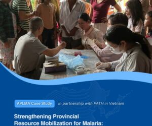 Strengthening Provincial Resource Mobilization for Malaria: Lessons from Khánh Hòa and Lai Châu