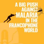 A Big Push Against Malaria in the Francophone World