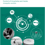 Operational manual on larval source management: control of Anopheles and Aedes mosquito vectors