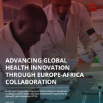 Advancing global health innovation through Europe-Africa collaboration