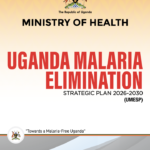National Malaria Strategic Plan (NMSP) of Uganda: 2026 – 2030