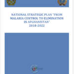 National Malaria Strategic Plan (NMSP) of Afghanistan: 2018 – 2022