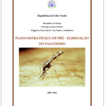 National Malaria Strategic Plan (NMSP) of Cabo Verde: 2009 – 2013