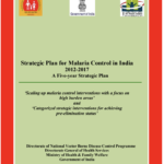 National Malaria Strategic Plan (NMSP) of India: 2012 – 2017