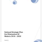 National Malaria Strategic Plan (NMSP) of Malaysia: 2010 – 2020