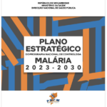 National Malaria Strategic Plan (NMSP) of Mozambique: 2023 – 2030
