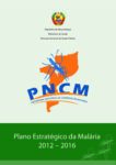 National Malaria Strategic Plan (NMSP) of Mozambique: 2012 – 2016