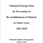 National Malaria Strategic Plan (NMSP) of Timor-Leste: 2021 – 2025