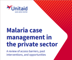Malaria case management in the private sector: A review of access barriers, past interventions, and opportunities