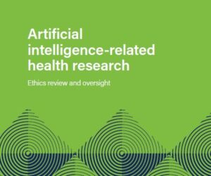 Artificial intelligence-related health research: ethics review and oversight