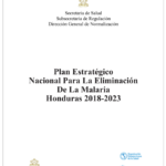 National Malaria Strategic Plan (NMSP) of Honduras: 2018 – 2023